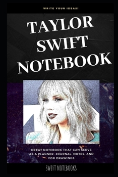 Paperback Taylor Swift Notebook: Great Notebook for School or as a Diary, Lined With More than 100 Pages. Notebook that can serve as a Planner, Journal Book