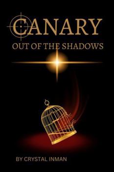 Paperback Canary: Out of the Shadows Book