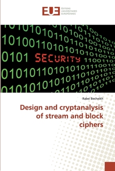 Paperback Design and cryptanalysis of stream and block ciphers Book
