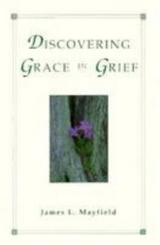 Paperback Discovering Grace in Grief Book