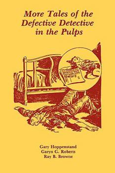 Paperback More Tales of the Defective Detective in the Pulps Book