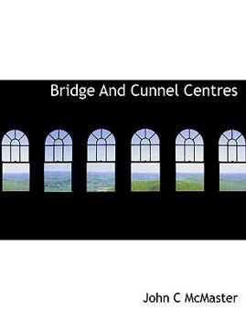 Paperback Bridge and Cunnel Centres Book