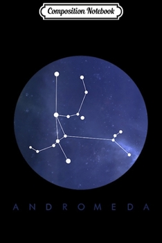 Paperback Composition Notebook: Spherical Andromeda Constellation Astronomy and Space Design Journal/Notebook Blank Lined Ruled 6x9 100 Pages Book