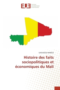 Histoire des faits sociopolitiques et économiques du Mali