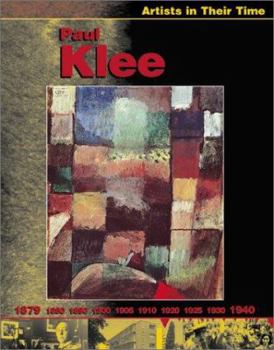 Paul Klee (Artists in Their Time) - Book  of the Artists in Their Time