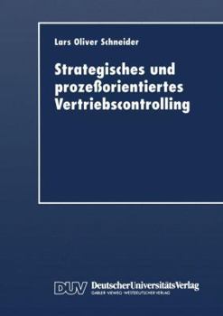 Paperback Strategisches Und Prozeßorientiertes Vertriebscontrolling [German] Book