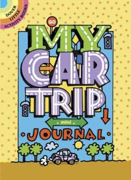 Paperback My Car Trip Mini-Journal Book