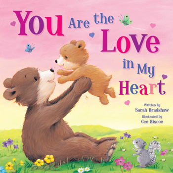 Board book You Are the Love in My Heart Book