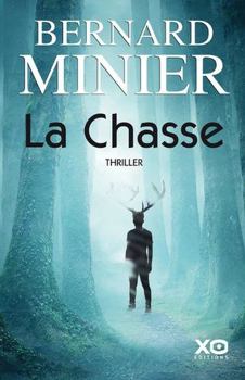 La Chasse - Book #7 of the Commandant Martin Servaz