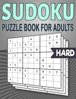 Paperback Sudoku Puzzle Book for Adults: 240 Sudoku Puzzles With Solutions - Hard Level - 9X9 Sudoku - 4 Puzzles On Each Page Book