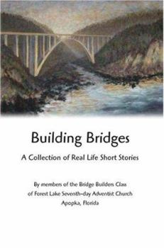 Paperback Building Bridges: A Collection of Real Life Short Stories Book