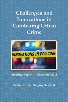 Paperback Challenges and Innovations in Combating Urban Crime Book