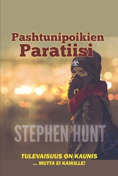 Pashtunipoikien Paratiisi (Finnish Edition)