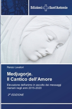 Paperback Medjugorje. Il Cantico dell'Amore [Italian] Book