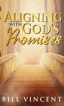 Aligning With God's Promises