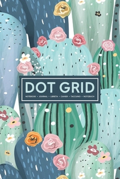 Paperback Dot Grid Notebook - Journal- Libreta - Cahier - Taccuino - Notizbuch: 110 Dotted Pages of Bullets for Journaling, Note Taking or to Create Your Own Pl Book