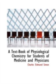 Paperback A Text-Book of Physiological Chemistry for Students of Medicine and Physicians Book