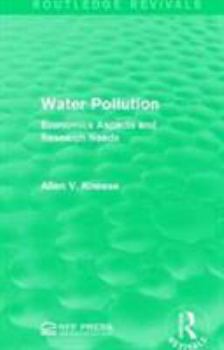Paperback Water Pollution: Economics Aspects and Research Needs Book