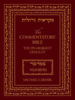 Hardcover The Commentators' Bible: Numbers: The Rubin JPS Miqra'ot Gedolot Book