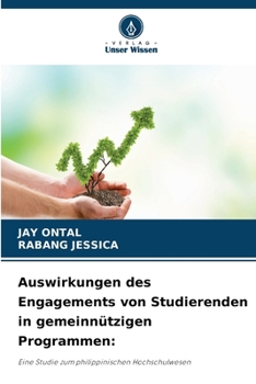 Auswirkungen des Engagements von Studierenden in gemeinnützigen Programmen (German Edition)