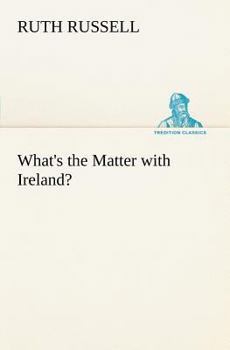 Paperback What's the Matter with Ireland? Book