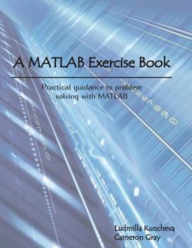 Paperback A MATLAB Exercise Book