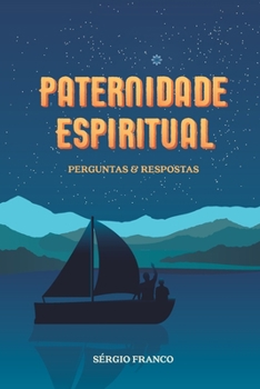 Paperback Paternidade Espiritual: Perguntas & Respostas [Portuguese] Book