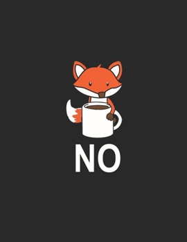 Kaffee Tasting Buch: Dein persönliches Verkostungsbuch zum selber ausfüllen ? für über 100 verschiedene Kaffeesorten ? Egal ob aus europäischen, ... ? Motiv: Fuchs Kaffee no (German Edition)