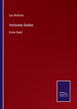 Paperback Verlorene Seelen: Erster Band [German] Book