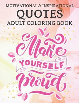 Paperback Motivational & Inspirational Quotes: Adult Coloring Book