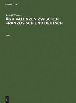 Hardcover Äquivalenzen zwischen Französisch und Deutsch: Theorie - Korpus - Indizes. Ein Kontextwörterbuch (German Edition) [German] Book