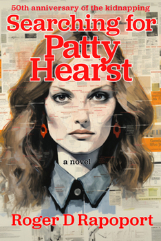 Paperback Searching for Patty Hearst: A True Crime Novel Book