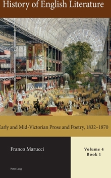 Hardcover History of English Literature, Volume 4: Early and Mid-Victorian Prose and Poetry, 1832-1870 Book