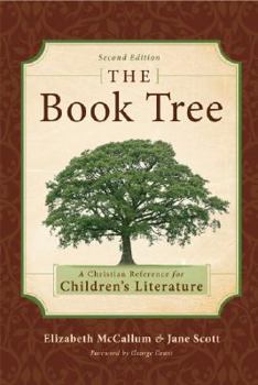 Paperback The Book Tree: A Christian Reference to Children's Literature Book