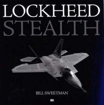 Hardcover Lockheed Stealth: The Evolution of an American Arsenal Book