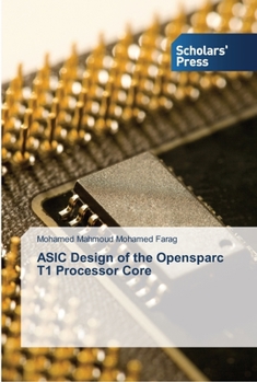 Paperback ASIC Design of the Opensparc T1 Processor Core Book