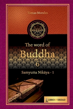 Paperback The Word of the Buddha - 6: Samyutta Nikāya - 1 Book