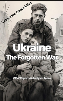 Paperback Ukraine: The Forgotten War: Israeli Impact on Western Support Book