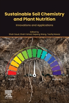 Paperback Sustainable Soil Chemistry and Plant Nutrition: Innovations and Applications Book