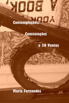 Paperback Contemplações, Constatações e 30 Ventos [Portuguese] Book