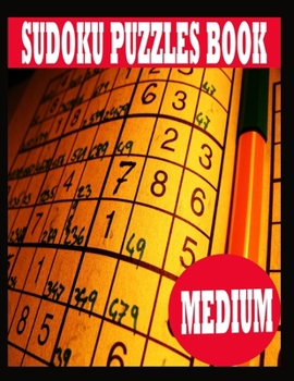 Paperback Sudoku Puzzle Book: Medium Sudoku Puzzle Book including Instructions and answer keys - Sudoku Puzzle Book for Adults Book