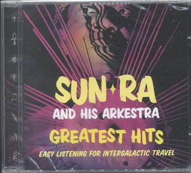 Music - CD Sun Ra and His Arkestra: Greatest Hits: Easy Liste Book