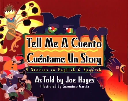 Paperback Tell Me a Cuento / Cu?ntame Un Story: 4 Stories in English & Spanish Book