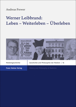 Hardcover Werner Leibbrand: Leben - Weiterleben - Uberleben: Kommentierte Edition [German] Book