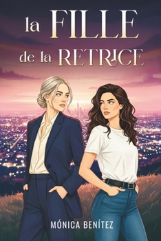 La fille de la retrice (French Edition)