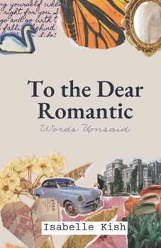 Paperback To the Dear Romantic Book