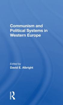 Paperback Communism and Political Systems in Western Europe Book