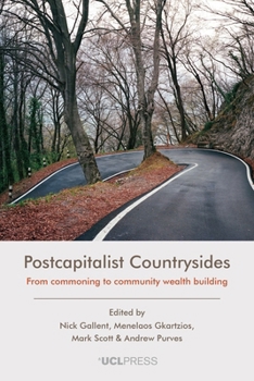 Paperback Postcapitalist Countrysides: From Commoning to Community Wealth Building Book