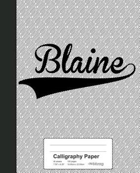 Paperback Calligraphy Paper: BLAINE Notebook Book