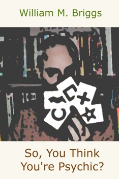 Paperback So, You Think You're Psychic? Book
